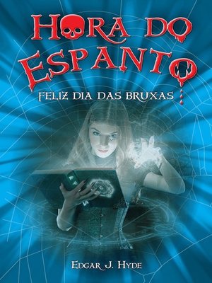 cover image of Hora do espanto--Feliz dia das bruxas